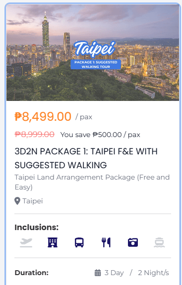 3D2N Package 1: Taipei Free and Easy with Suggested Walking Tour